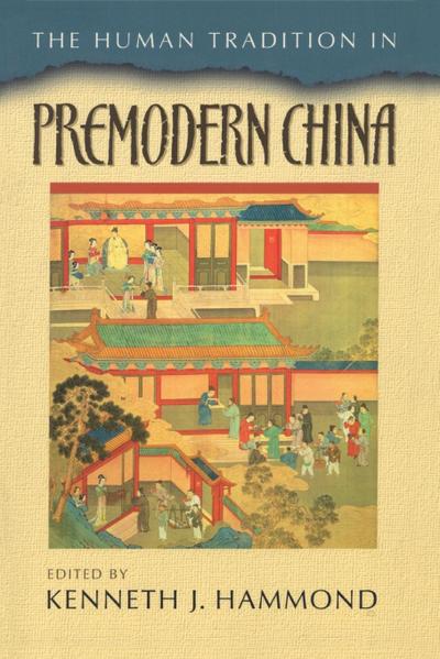 Human Tradition in Premodern China