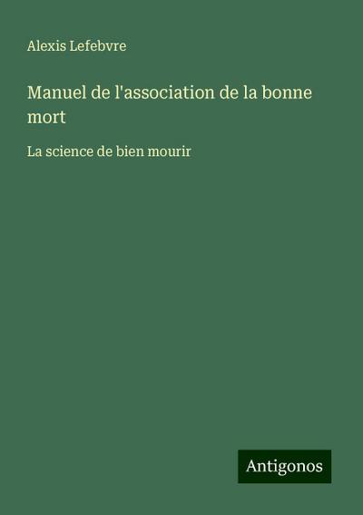 Manuel de l’association de la bonne mort