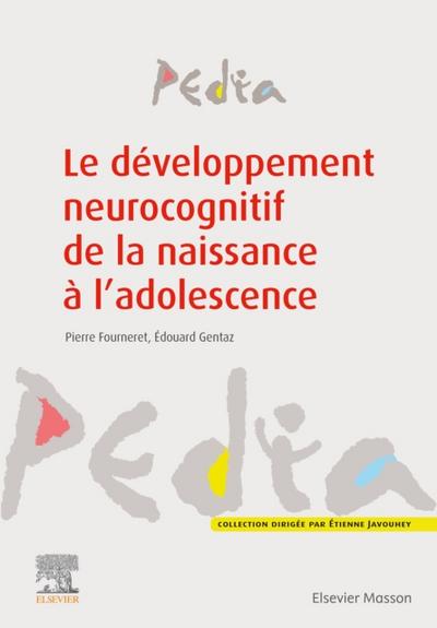 Le developpement neurocognitif de la naissance a l’adolescence