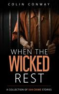 When the Wicked Rest (The 509 Crime Stories, #14)