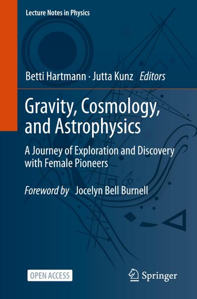 Gravity, Cosmology, and Astrophysics