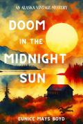 Doom in the Midnight Sun