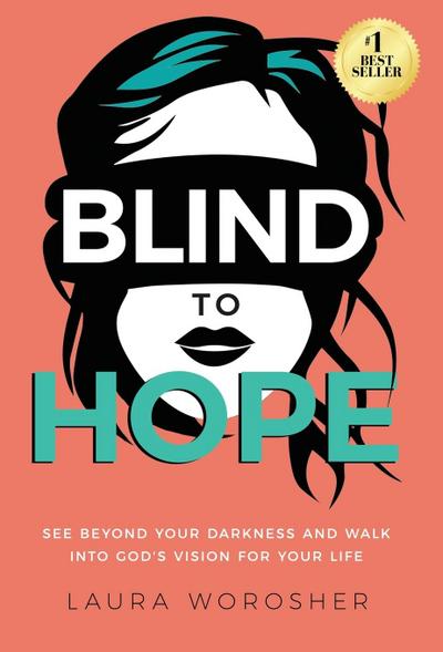 Blind to Hope