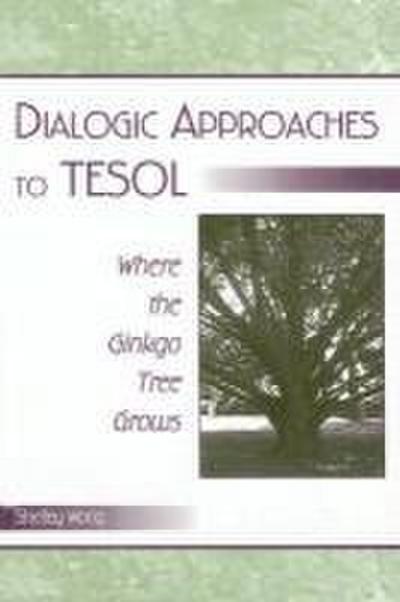 Dialogic Approaches to Tesol