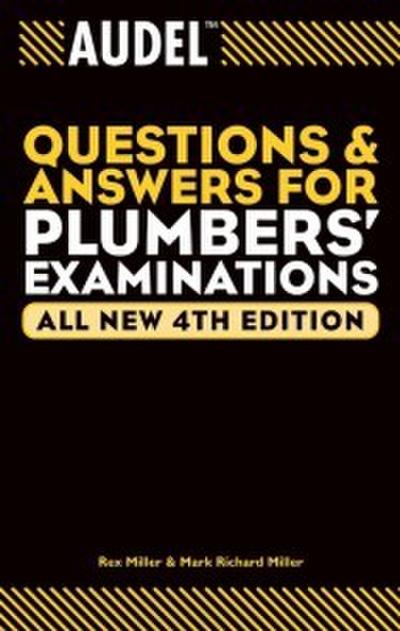 Audel Questions and Answers for Plumbers’ Examinations