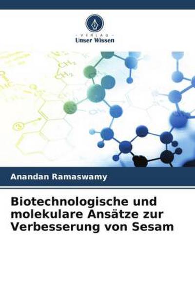 Biotechnologische und molekulare Ansätze zur Verbesserung von Sesam