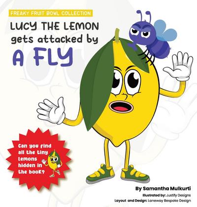 Lucy the lemon gets attacked by a fly