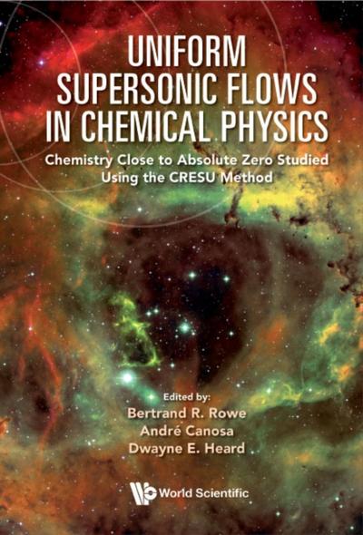 UNIFORM SUPERSONIC FLOWS IN CHEMICAL PHYSICS