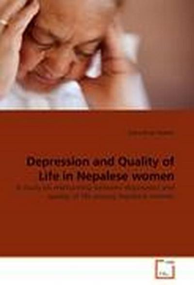 Depression and Quality of Life in Nepalese women