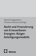 Recht und Finanzierung von Erneuerbaren Energien: Bürgerbeteiligungsmodelle
