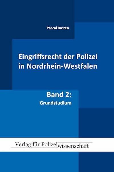 Eingriffsrecht der Polizei in Nordrhein-Westfalen