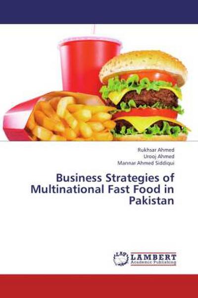 Business Strategies of Multinational Fast Food in Pakistan