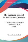 The European Concert In The Eastern Question