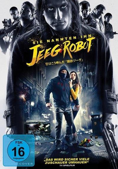 Sie nannten ihn Jeeg Robot