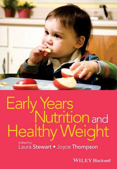 Early Years Nutrition and Healthy Weight