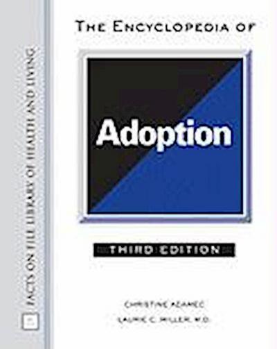 Adamec, C:  The Encyclopedia of Adoption