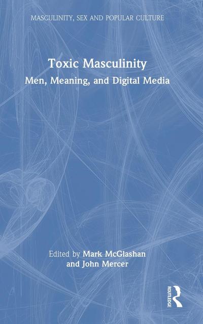 Toxic Masculinity