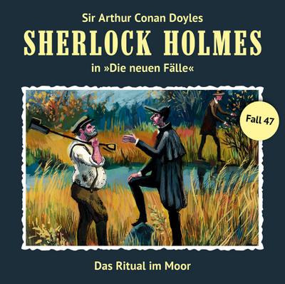 Sherlock Holmes - Neue Fälle 47. Das Ritual im Moor