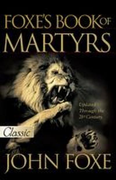 Foxe’s Book of Martyrs