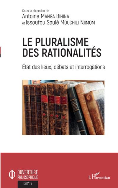 Le pluralisme des rationalités