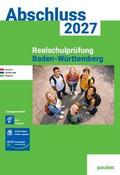 pauker. Lösungen - Realschulprüfung Baden-Württemberg 2027