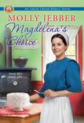 Magdelena’s Choice