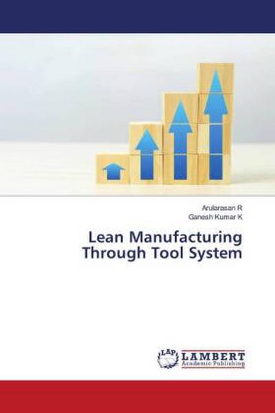 Lean Manufacturing Through Tool System