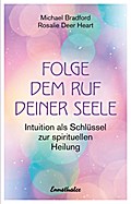Folge dem Ruf deiner Seele