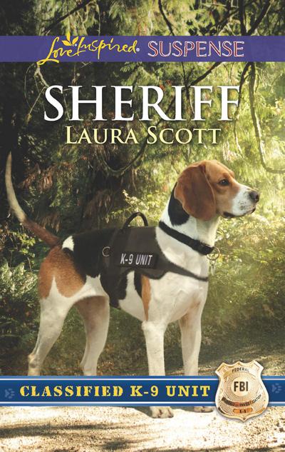 Sheriff (Classified K-9 Unit, Book 2) (Mills & Boon Love Inspired Suspense)