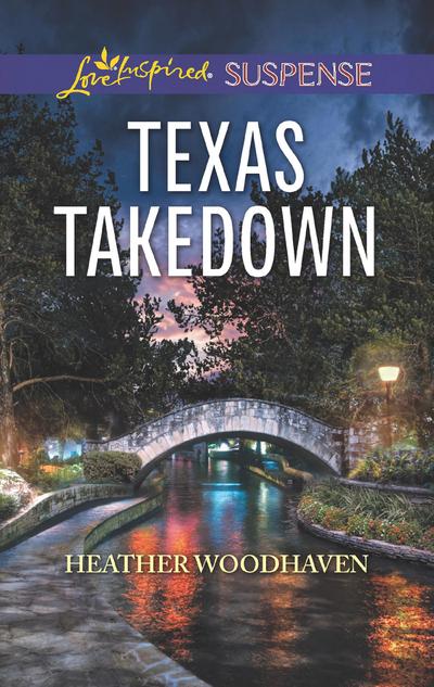 Texas Takedown (Mills & Boon Love Inspired Suspense)