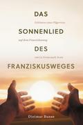 Das Sonnenlied des Franziskusweges
