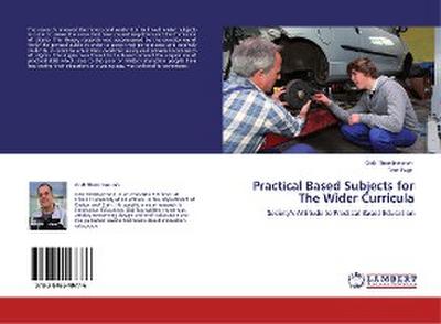 Practical Based Subjects for The Wider Curricula