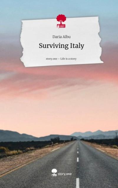 Surviving Italy. Life is a Story - story.one