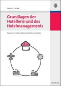 Grundlagen der Hotellerie und des Hotelmanagements von Marco A. Gardini | Ebook