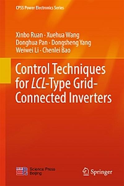 Control Techniques for LCL-Type Grid-Connected Inverters