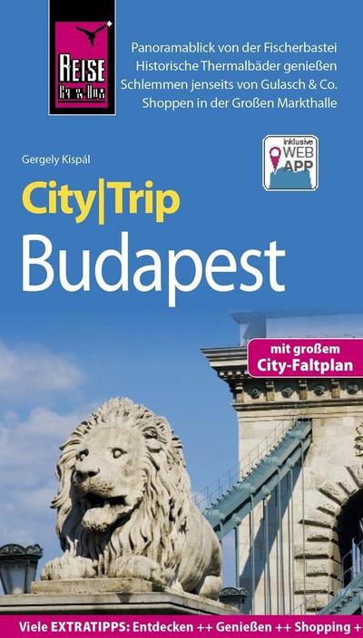 Reise Know-How CityTrip Budapest: Reiseführer mit Stadtplan und kostenloser Web-App