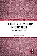 The Origins of Worker Mobilisation