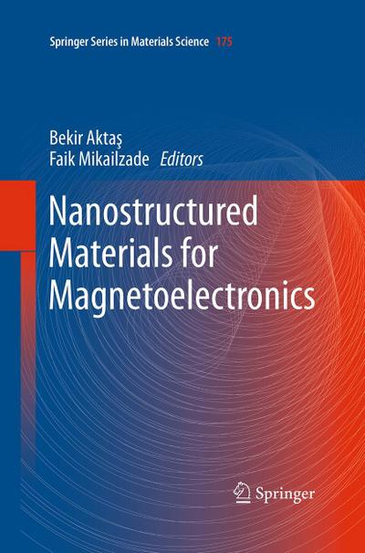 Nanostructured Materials for Magnetoelectronics