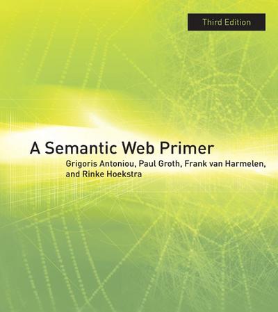 A Semantic Web Primer, third edition
