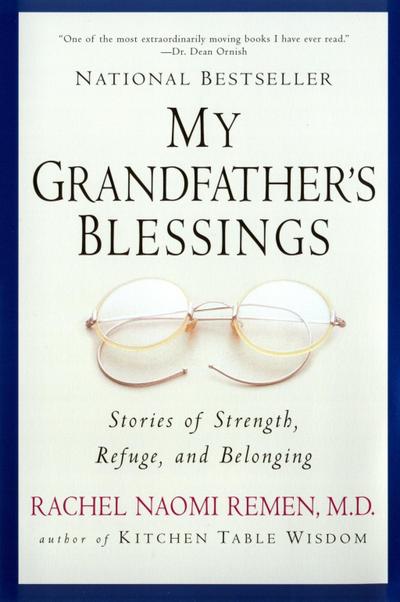My Grandfather’s Blessings