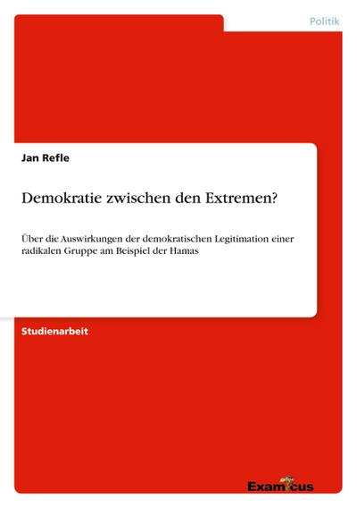 Demokratie zwischen den Extremen?