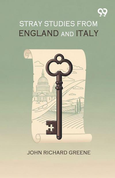 Stray Studies From England And Italy