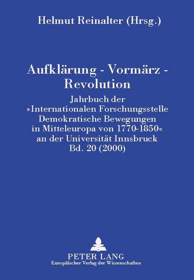 Aufklärung - Vormärz - Revolution