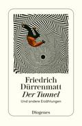 Der Tunnel von Friedrich Dürrenmatt | Ebook