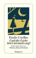 Und die Liebe hört niemals auf von Paulo Coelho | Ebook