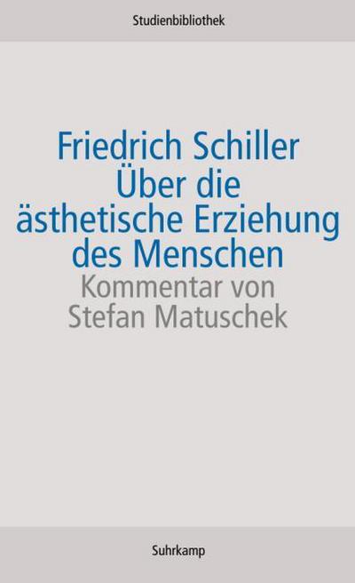 Über die ästhetische Erziehung des Menschen in einer Reihe von Briefen