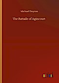 The Battaile of Agincourt