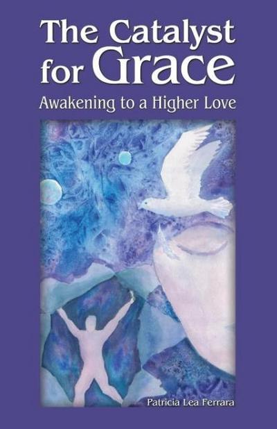 The Catalyst for Grace