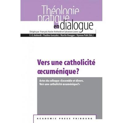Vers une catholicité oecuménique?