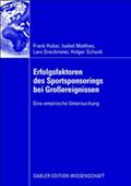Erfolgsfaktoren des Sportsponsorings bei Großereignissen